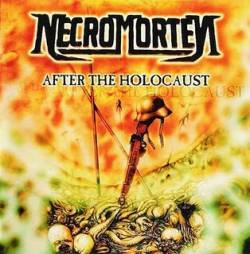 Necromorten : After the Holocaust